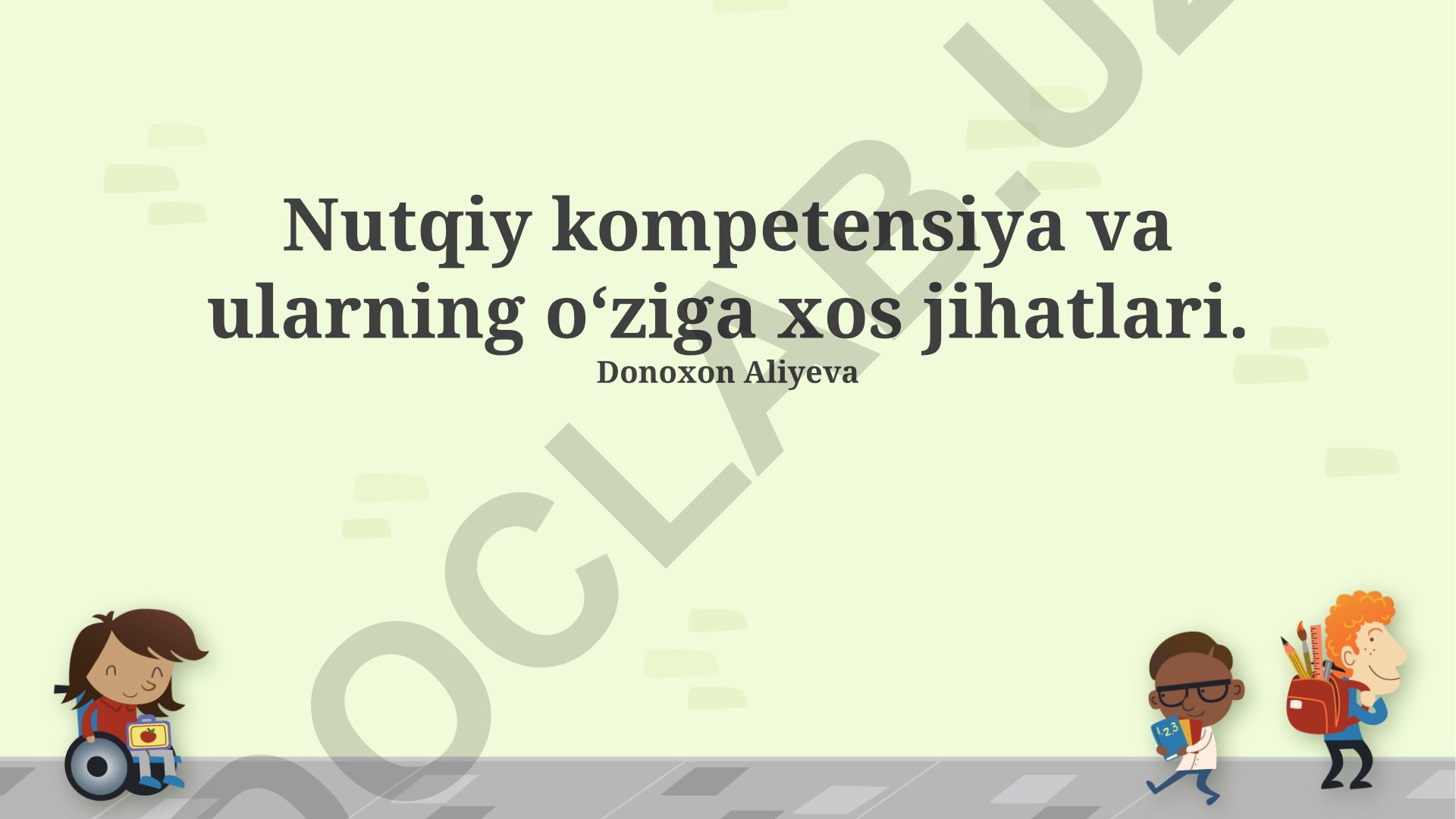 Nutqiy kompetensiya va ularning oʻziga xos jihatlari