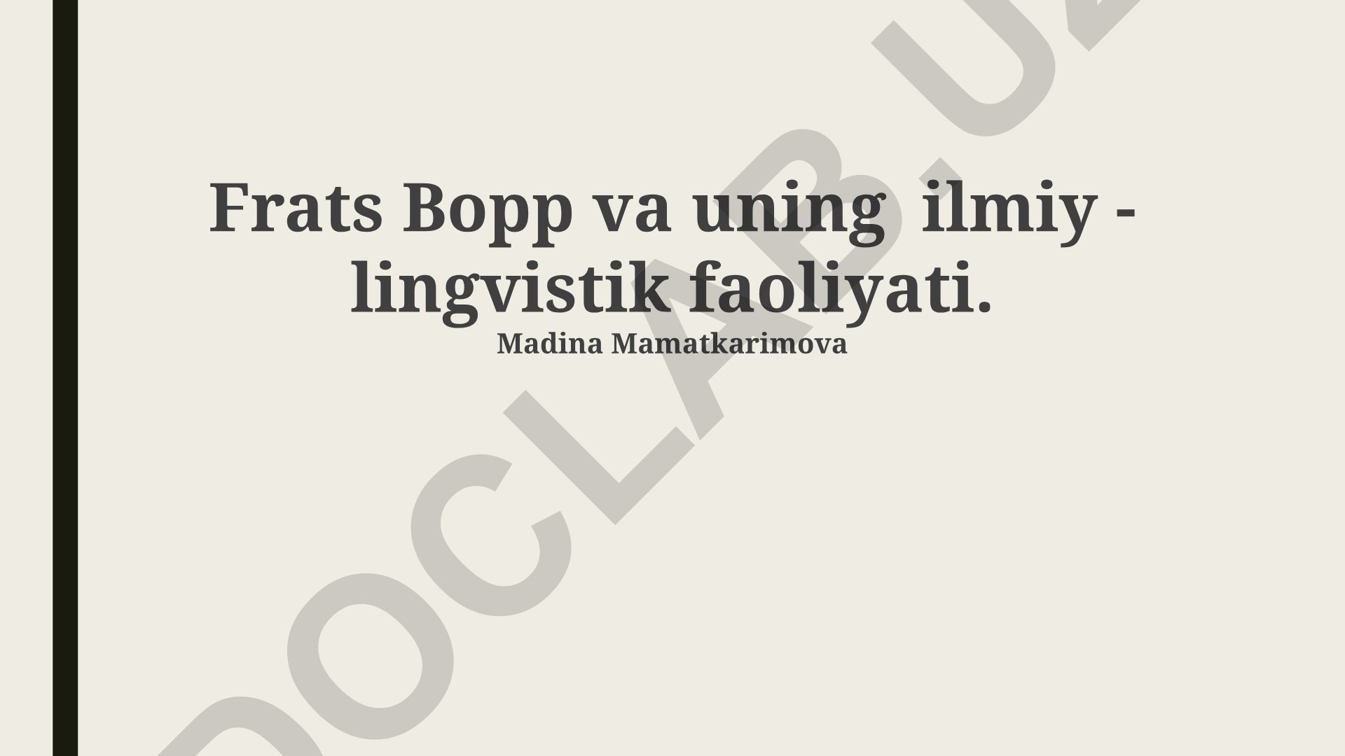 Frats Bopp va uning ilmiy-lingvistik faoliyati