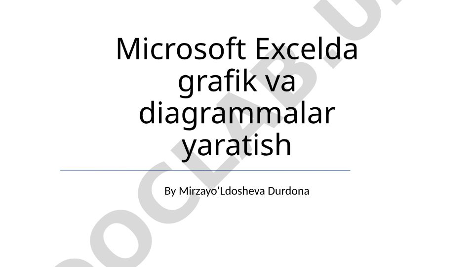 Microsoft Excelda grafik va diagrammalar yaratish