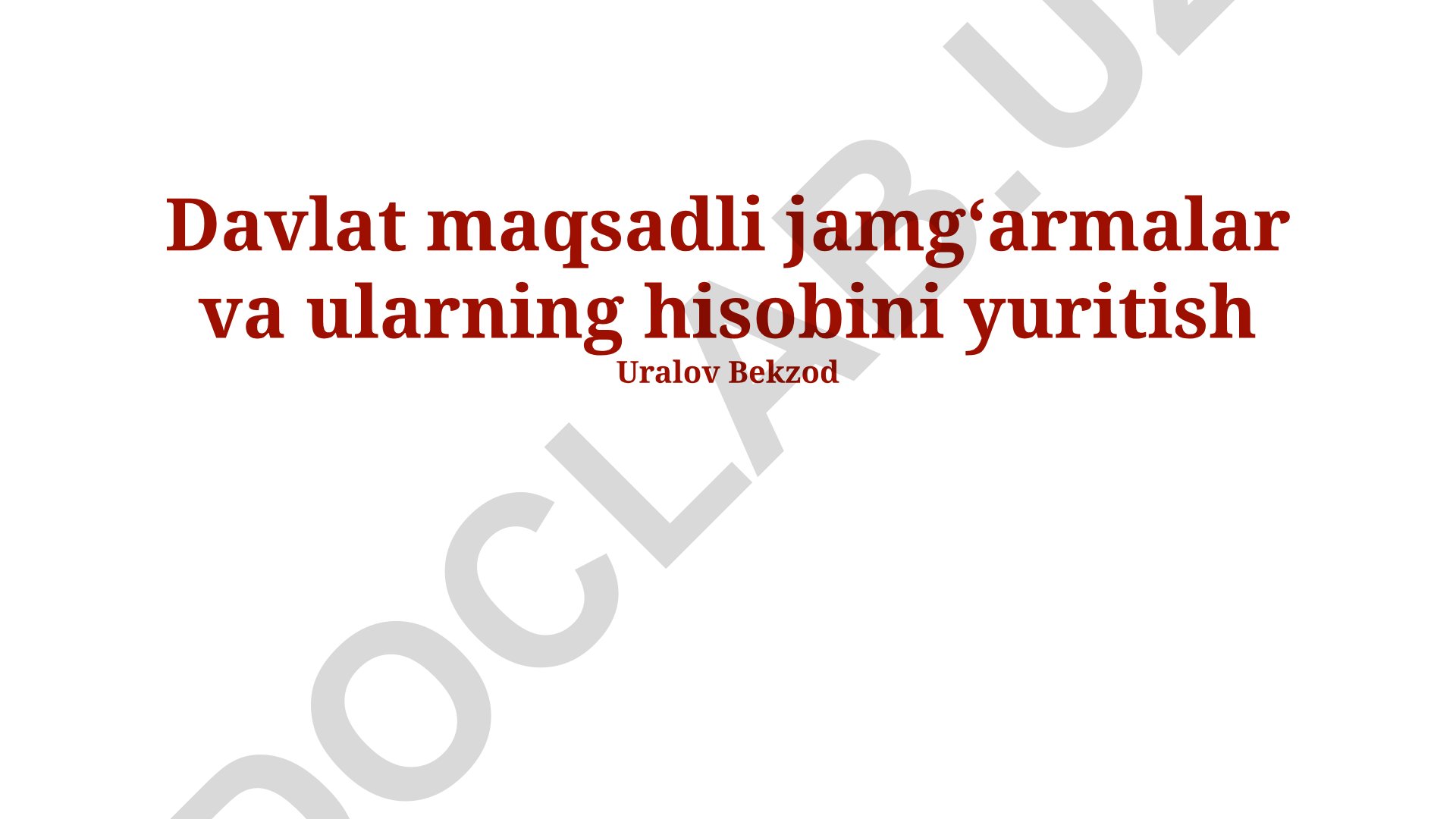 Davlat maqsadli jamgʻarmalar va ularning hisobini yuritish