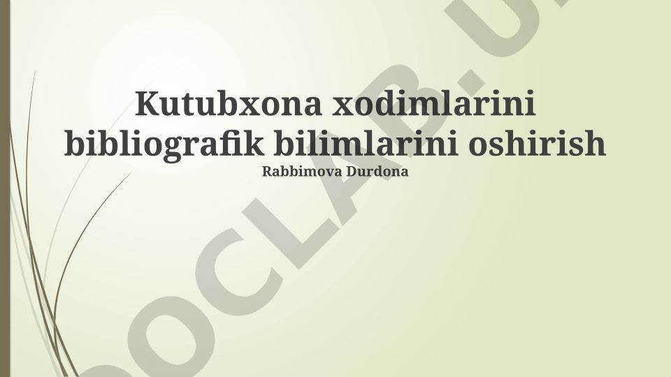 Kutubxona xodimlarining bibliografik bilimlarini oshirish