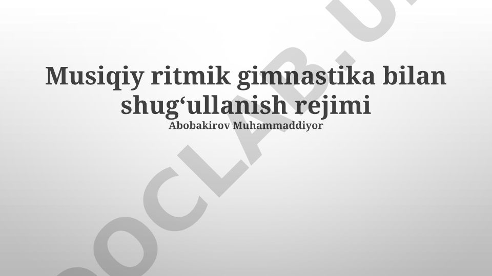 Musiqiy ritmik gimnastika bilan shugʻullanish rejimi