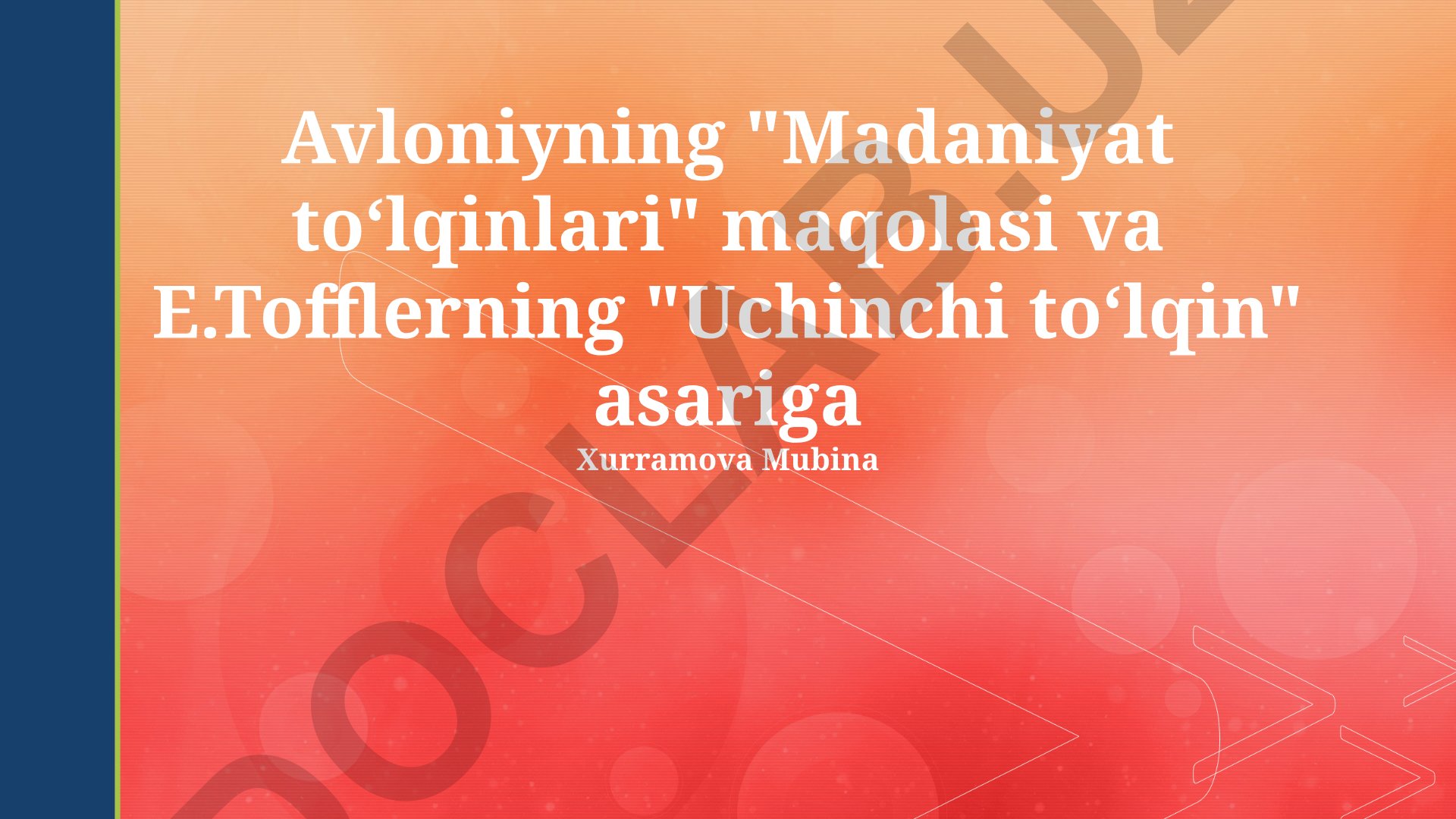 Avloniyning 'Madaniyat toʻlqinlari' va Tofflerning 'Uchinchi toʻlqin' asarlarining taqqosiy tahlili