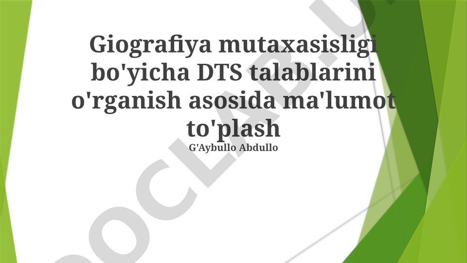 Geografiya ixtisosligi uchun DTS talablarini o'rganish va tahlil qilish