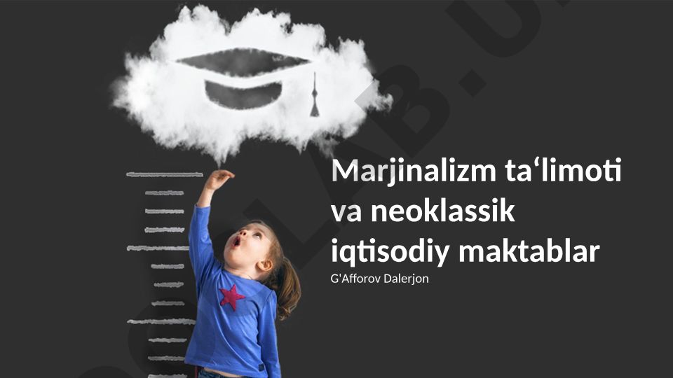 Marjinalizm ta'limoti va neoklassik iqtisodiy maktablar