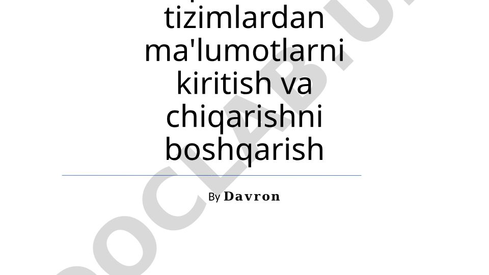 Operatsion tizimlarda kirish-chiqishni boshqarish