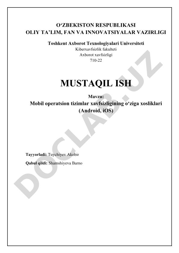 Mobil operatsion tizimlar xavfsizligining o‘ziga xosliklari (Android, iOS)