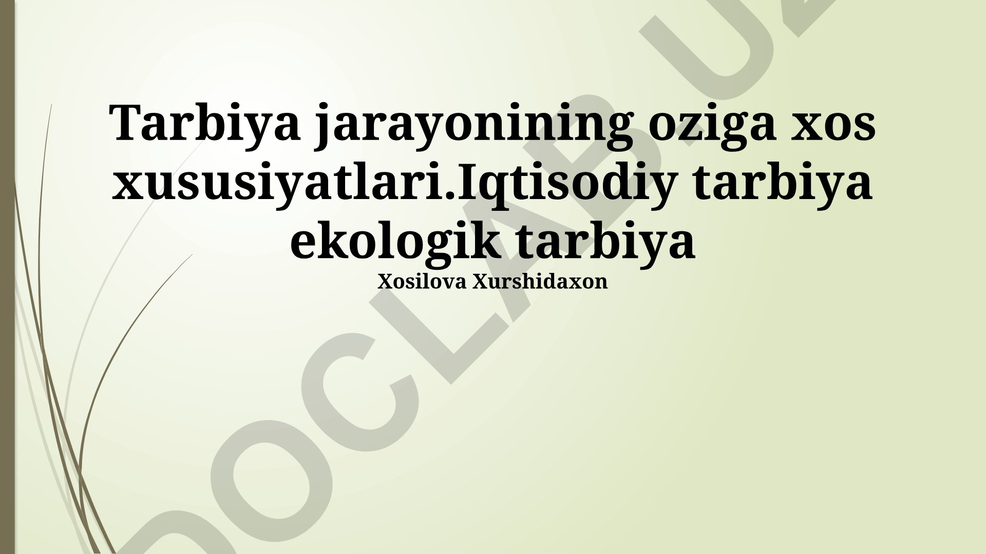 Tarbiya jarayonining iqtisodiy va ekologik jihatlari