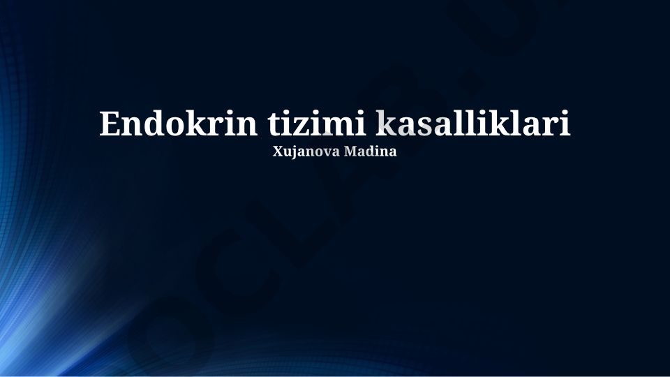 Endokrin tizimi kasalliklari