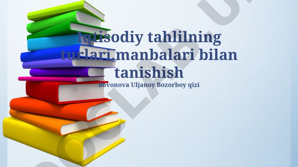 Iqtisodiy tahlilning turlari, manbalari va yondashuvlari