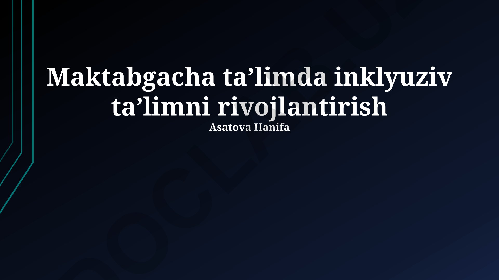 Maktabgacha ta’limda inklyuziv ta’limni rivojlantirish