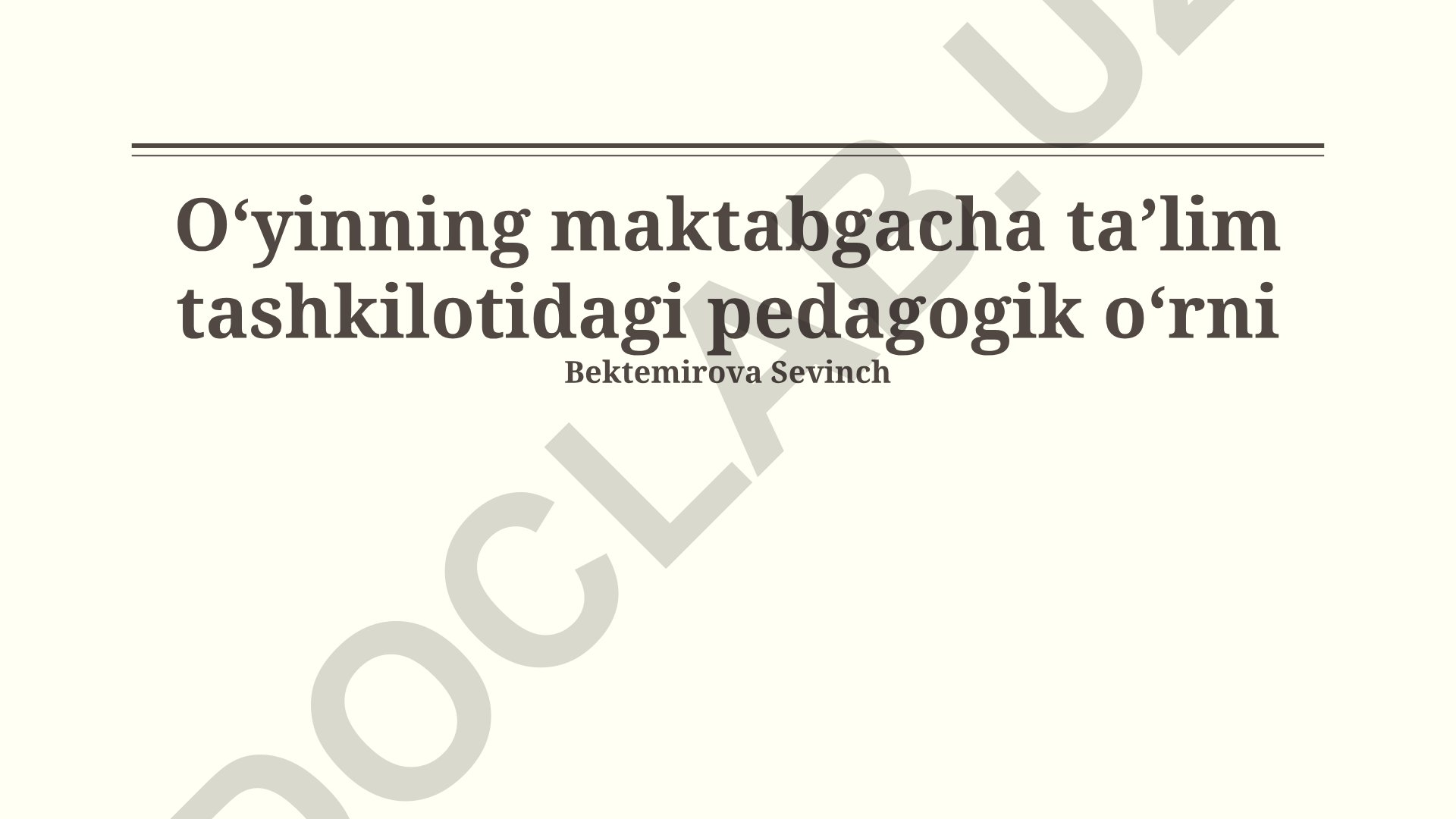O'yinning maktabgacha ta'lim tashkilotidagi pedagogik o'rni