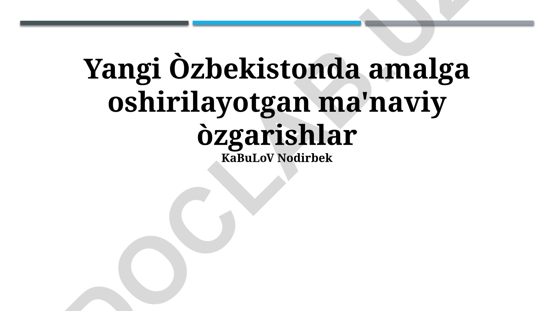 Yangi O'zbekistonda amalga oshirilayotgan ma'naviy o'zgarishlar