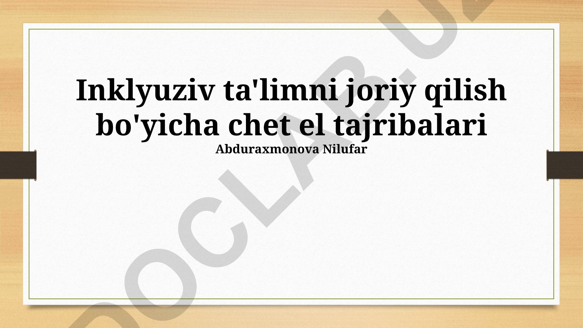 Inklyuziv ta'limni joriy qilish bo'yicha chet el tajribalari