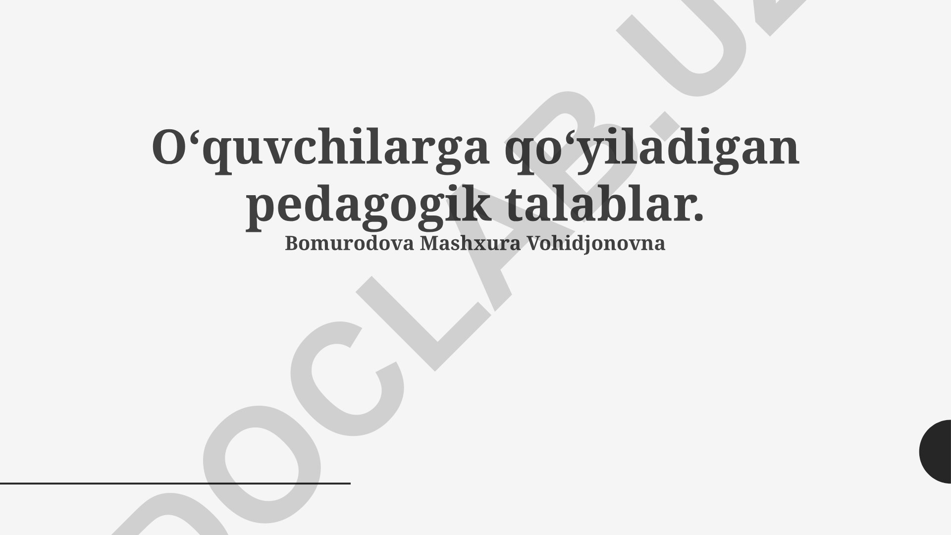 O‘quvchilarga qo‘yiladigan pedagogik talablar va rivojlanish strategiyalari