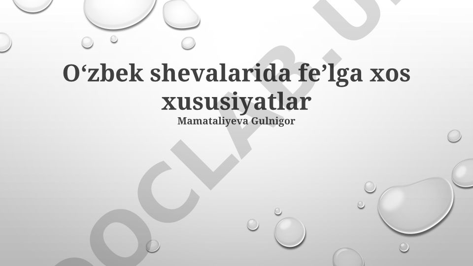 Oʻzbek shevalarida feʼlga xos xususiyatlar