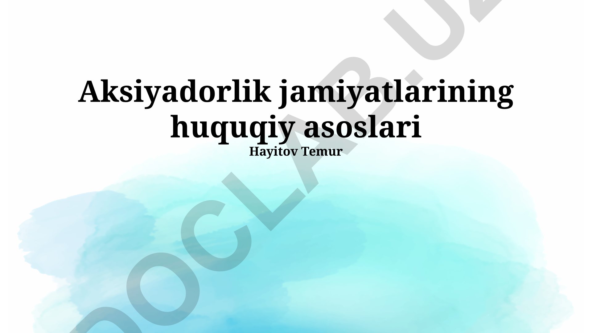 Aksiyadorlik jamiyatlarining huquqiy asoslari