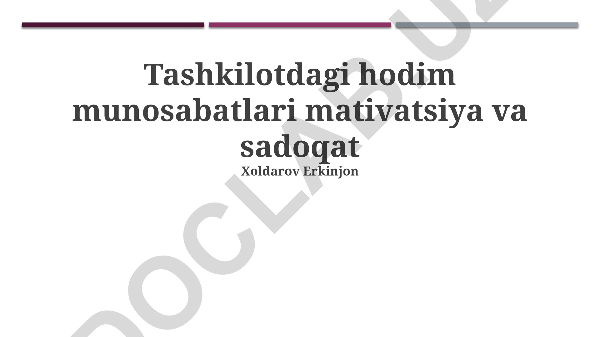 Xodimlar bilan munosabatlar, motivatsiya va sadoqat