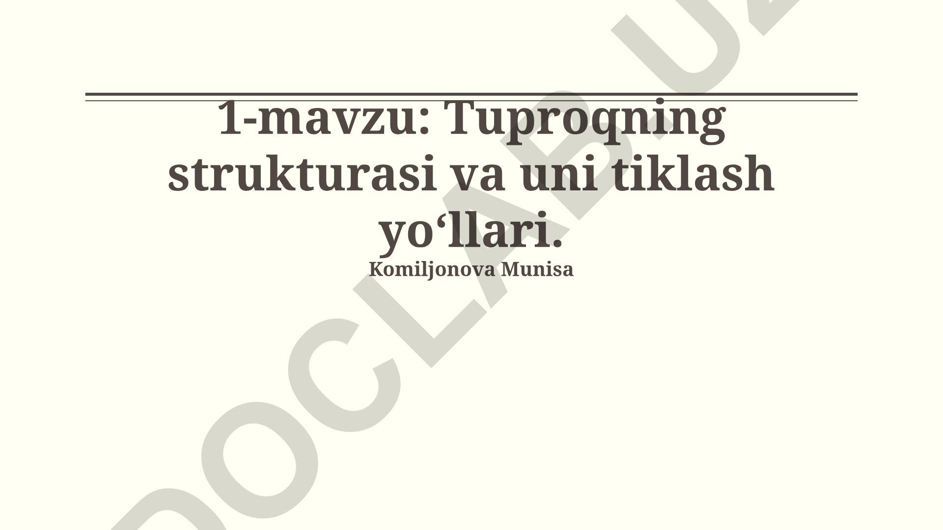 Tuproqning strukturasi va uni tiklash yoʻllari