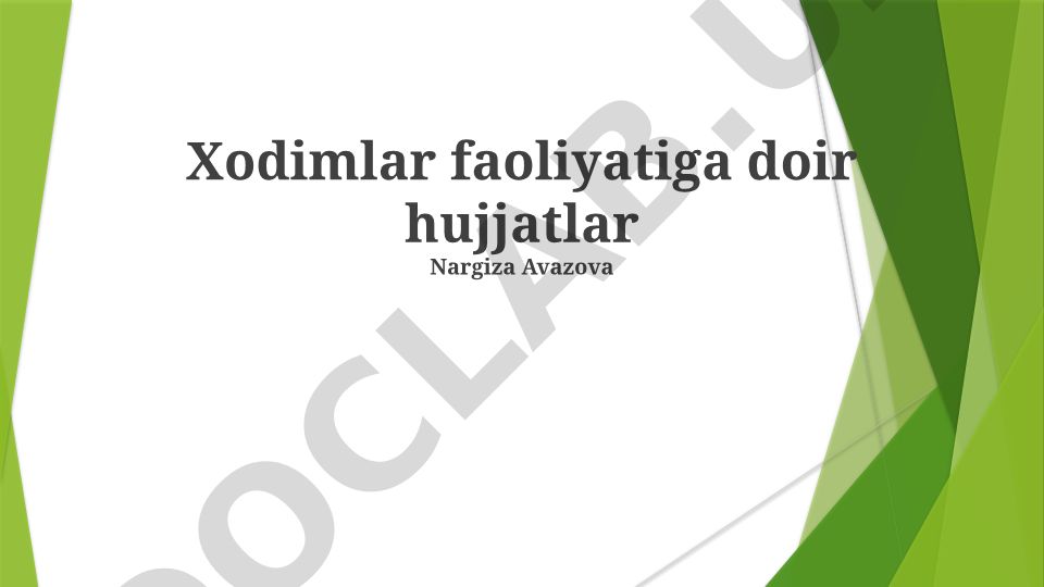 Xodimlar faoliyati va intizomiy hujjatlar