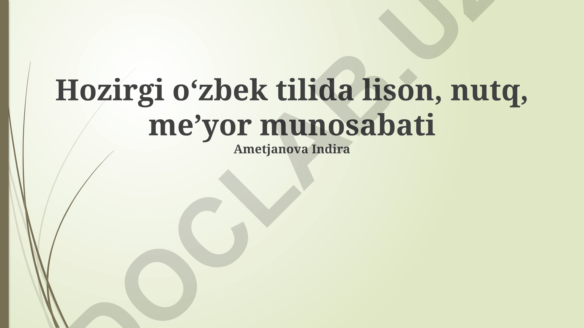 O'zbek tilida lison, nutq, me'yor munosabati