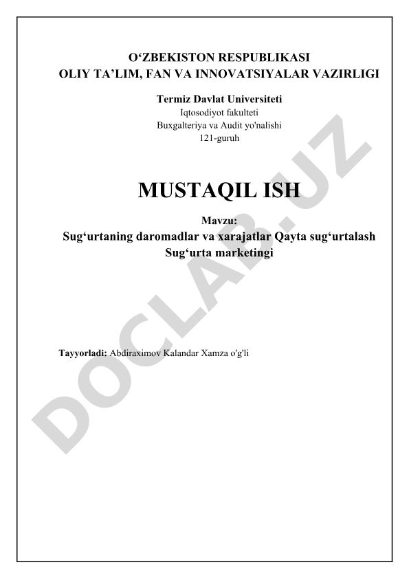 Sug'urtaning daromadlar va xarajatlari, qayta sug'urtalash va sug'urta marketingi