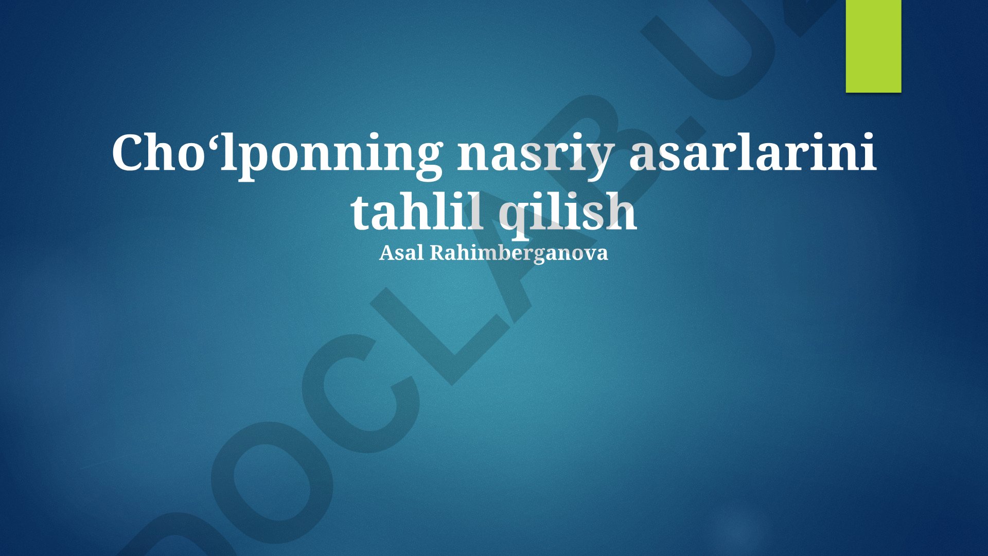 Choʻlponning nasriy asarlarini tahlil qilish