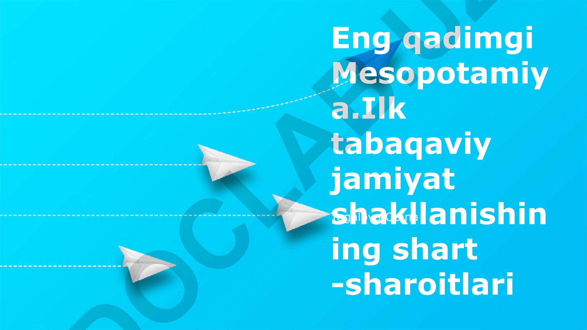 Qadimgi Mesopotamiya: tabaqaviy jamiyat shakllanishi