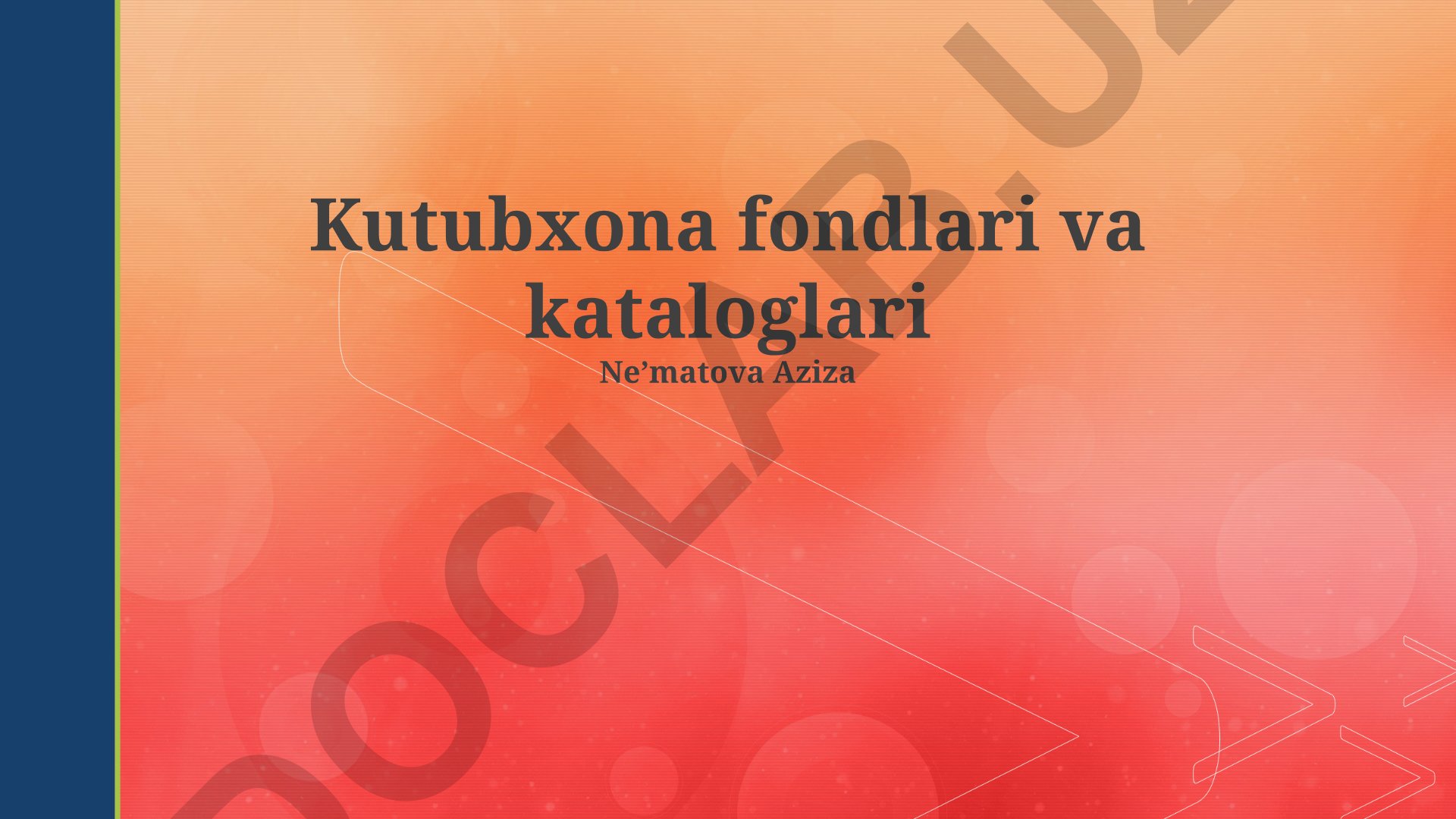 Kutubxona fondlari va kataloglarini tashkil etish va boshqarish