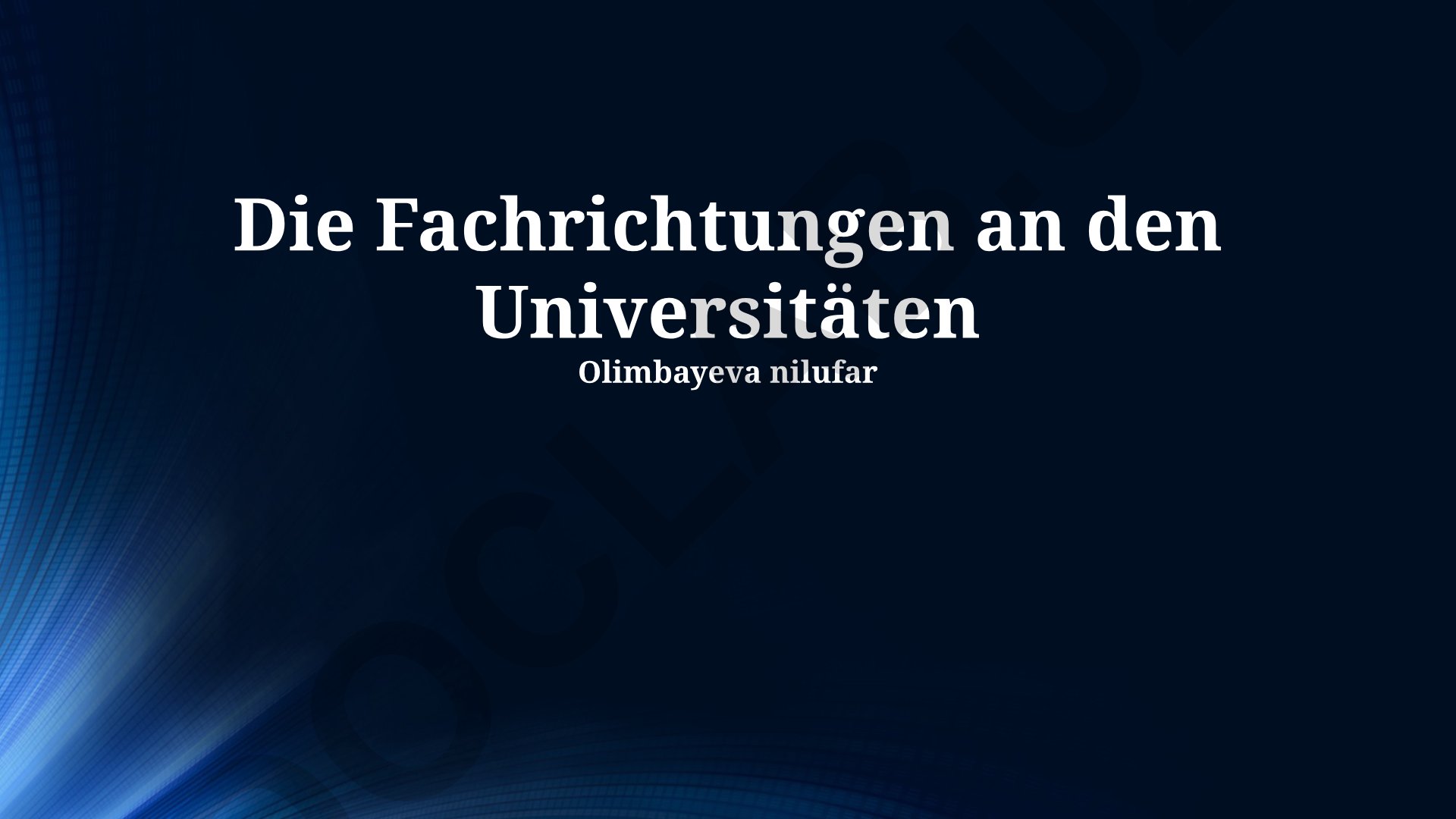 Die Fachrichtungen an den Universitäten