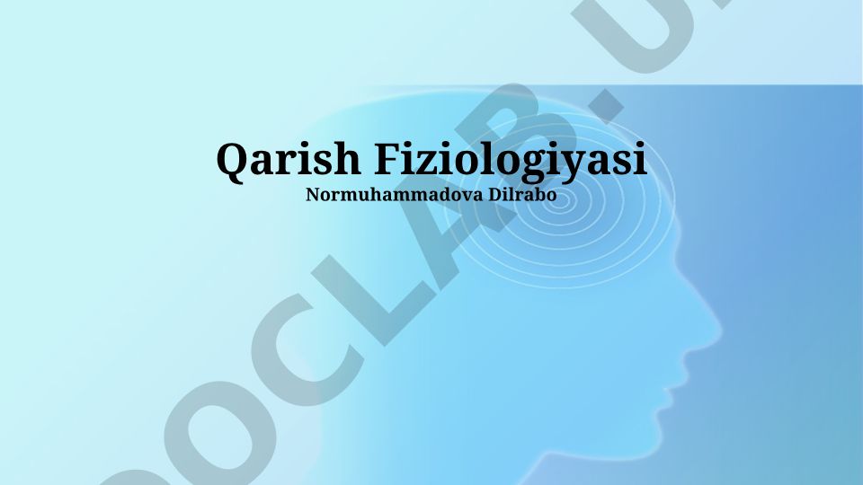 Qarish fiziologiyasi va organlarning yoshga bog'liq o'zgarishlari