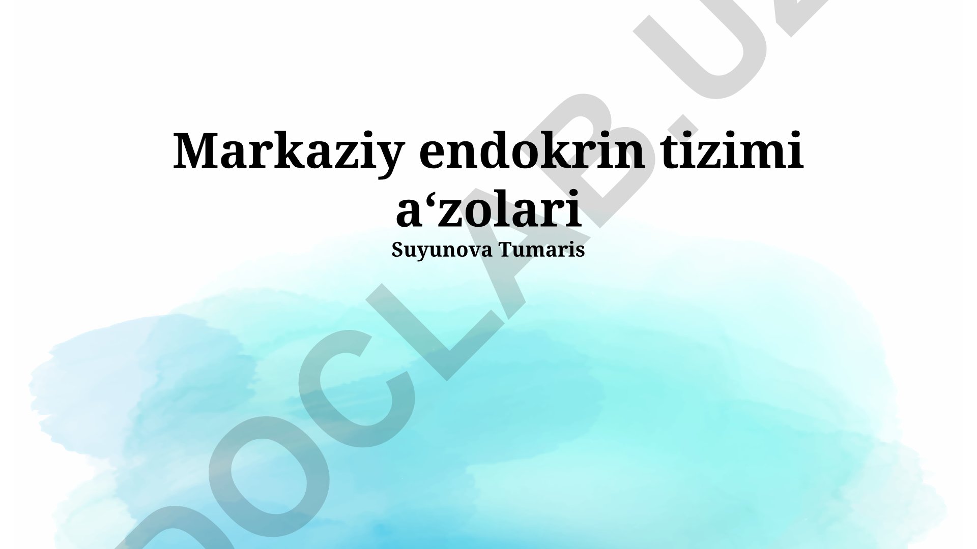 Markaziy endokrin tizimi a‘zolari va diagnostika usullari