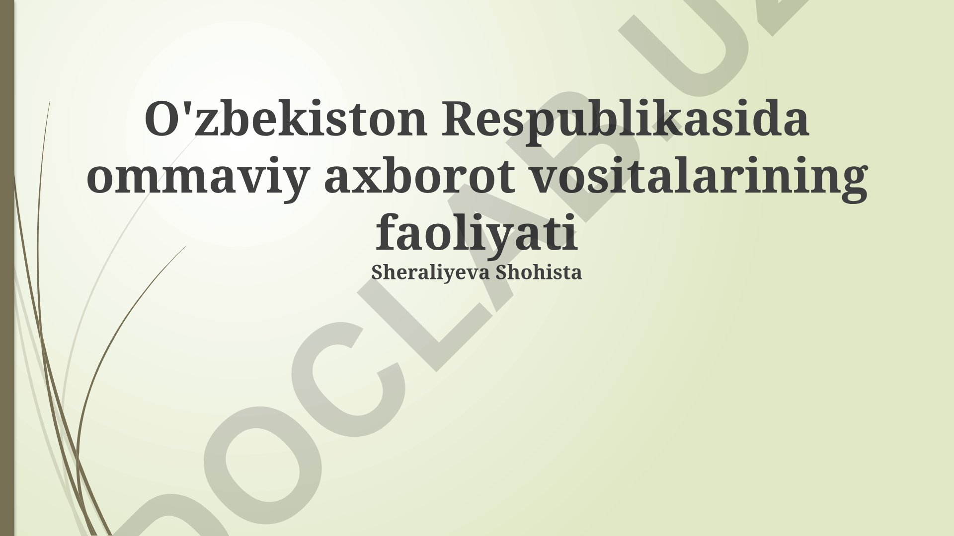 O'zbekistonda ommaviy axborot vositalari faoliyati
