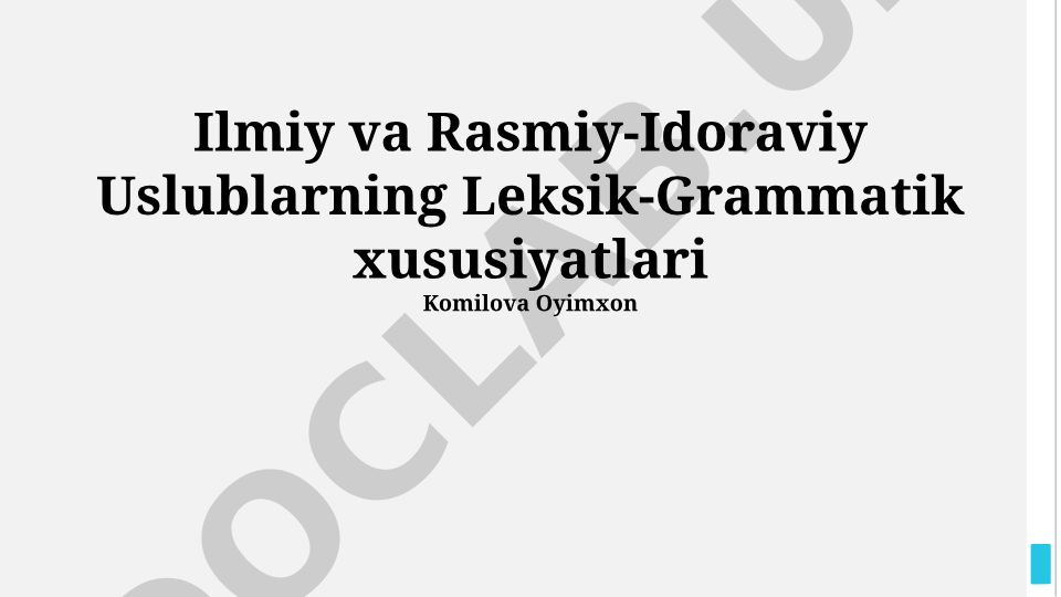 Ilmiy va Rasmiy-Idoraviy Uslublarning Leksik-Grammatik Xususiyatlari