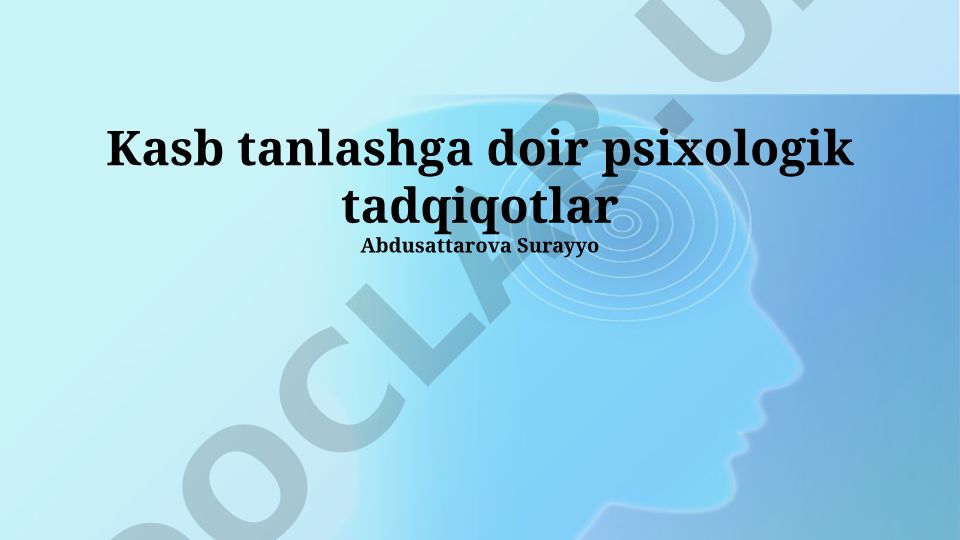 Kasb tanlashga doir psixologik tadqiqotlar
