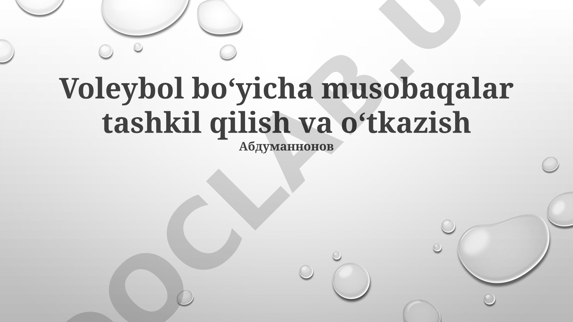 Voleybol bo'yicha musobaqalar tashkil qilish va o'tkazish