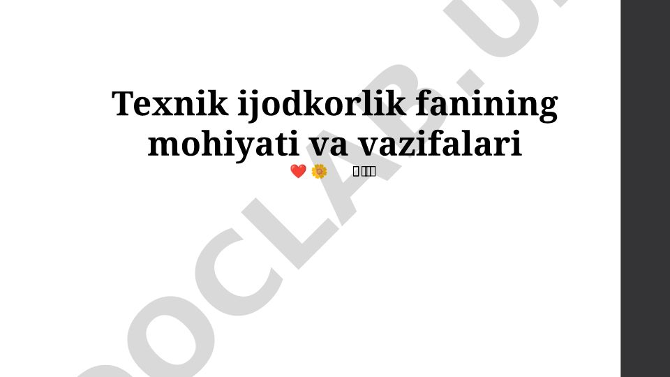 Texnik ijodkorlik fanining mohiyati, vazifalari va metodologik asoslari