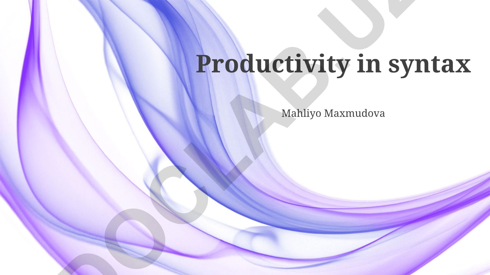 Productivity in syntax