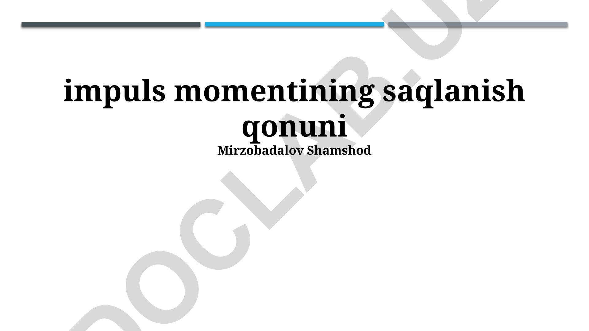 Burchak impul'sining saqlanish qonuni