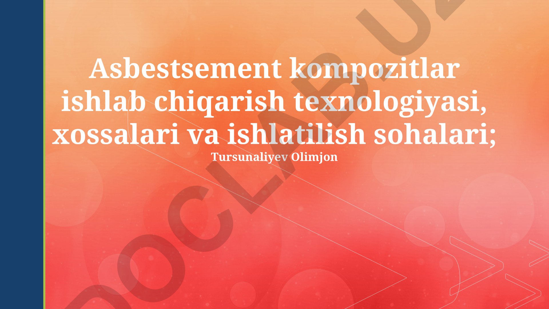 Asbestsement kompozitlar ishlab chiqarish texnologiyasi, xossalari va ishlatilish sohalari