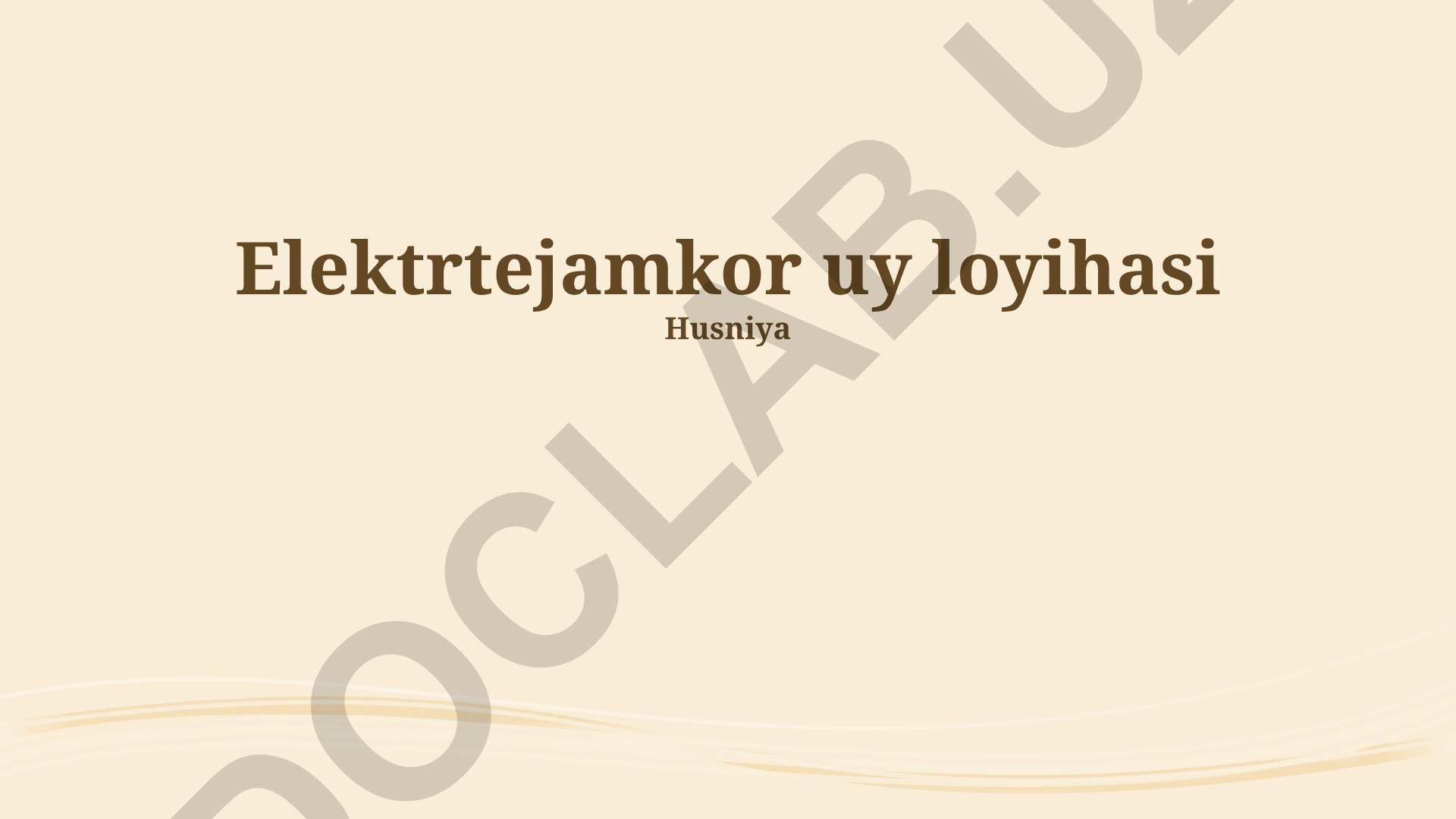 Elektrtejamkor uy loyihasi Husniya texnik va iqtisodiy jihatlari