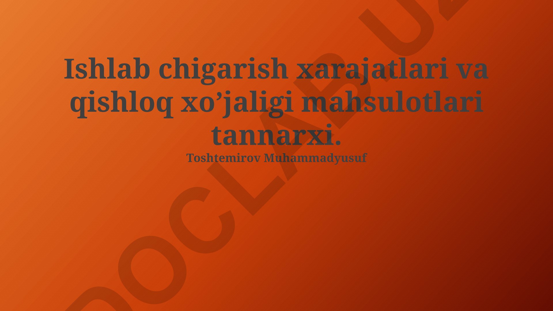 Ishlab chiqarish xarajatlari va qishloq xo'jaligi mahsulotlari tannarxi