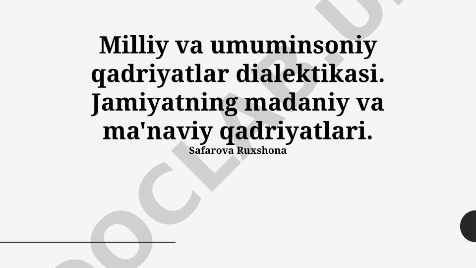 Milliy va umuminsoniy qadriyatlar dialektikasi