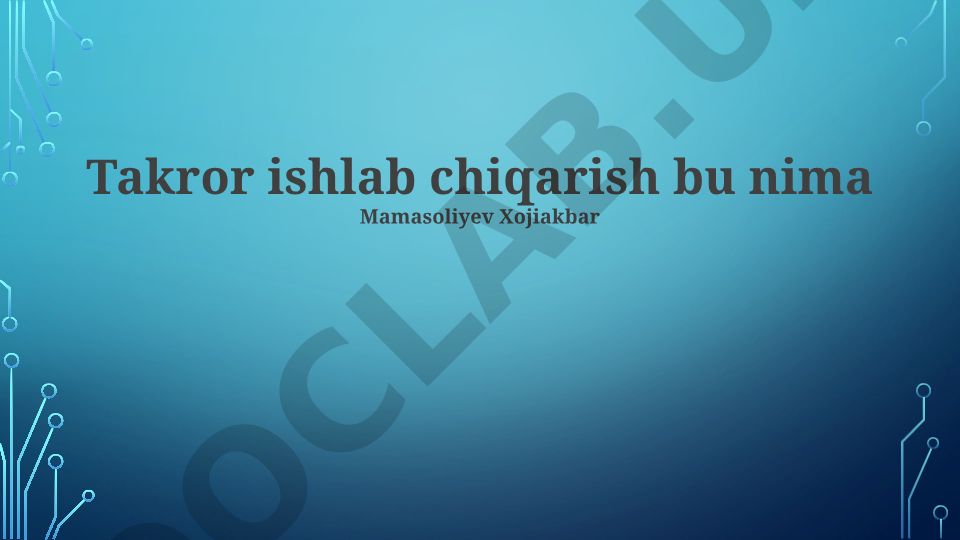 Takror ishlab chiqarish va ko'payish jarayonlari