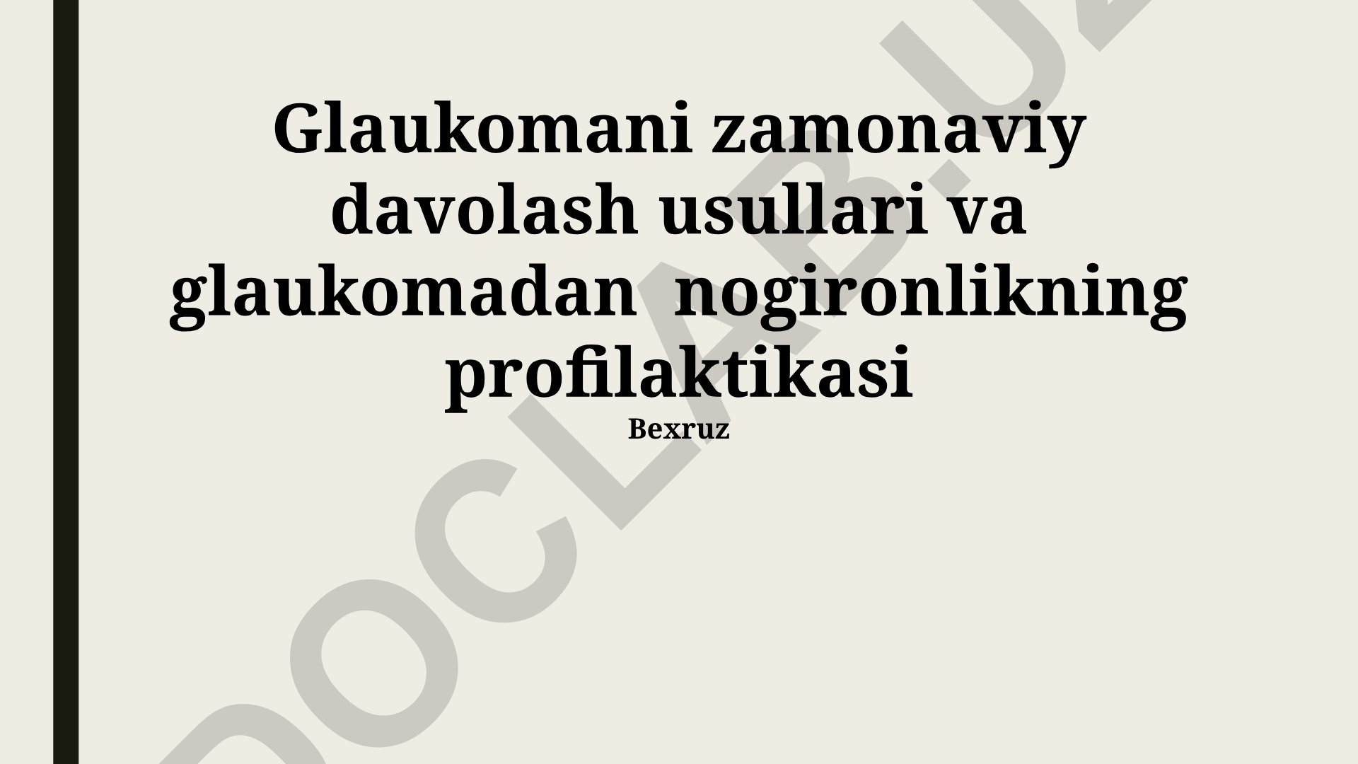 Glaukomani zamonaviy davolash usullari va profilaktikasi