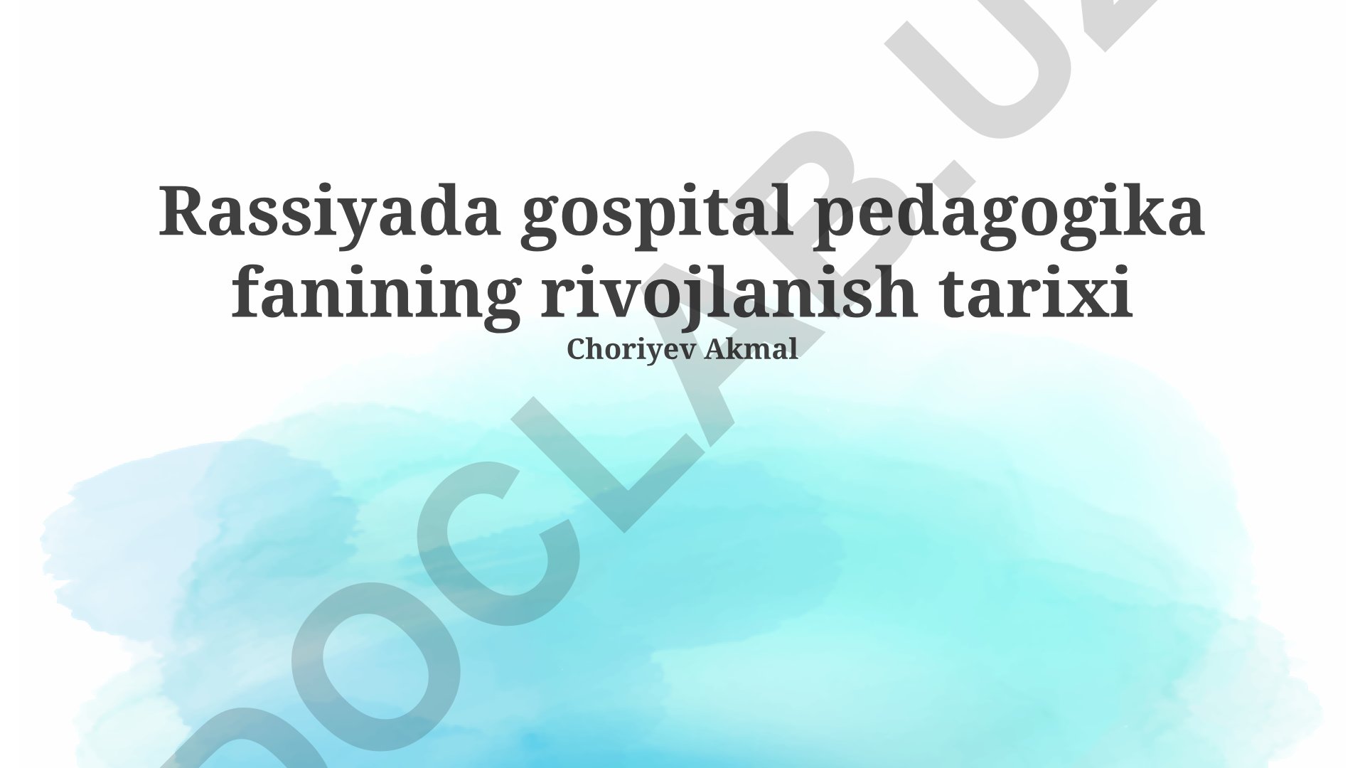 Rossiyada gospital pedagogika fanining rivojlanish tarixi