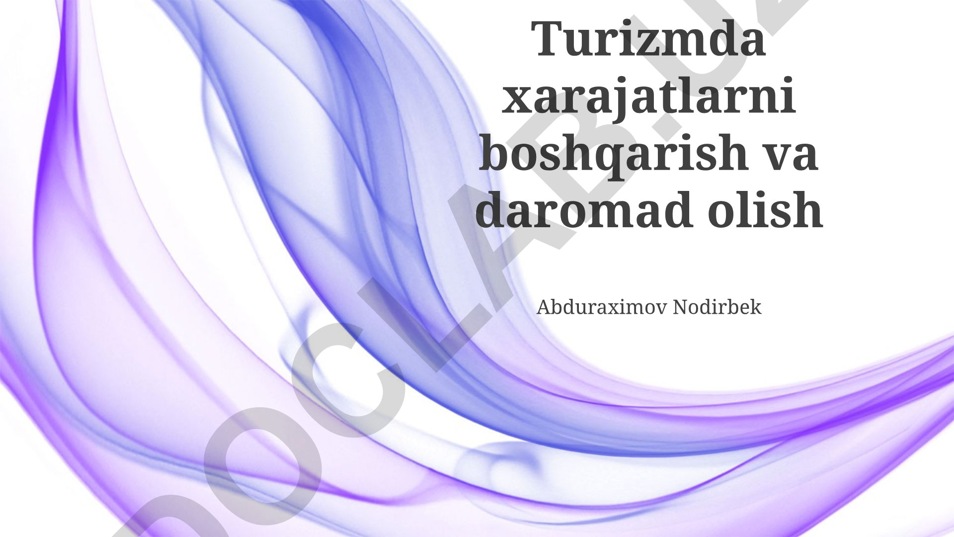 Turizmda xarajatlarni boshqarish va daromad olish