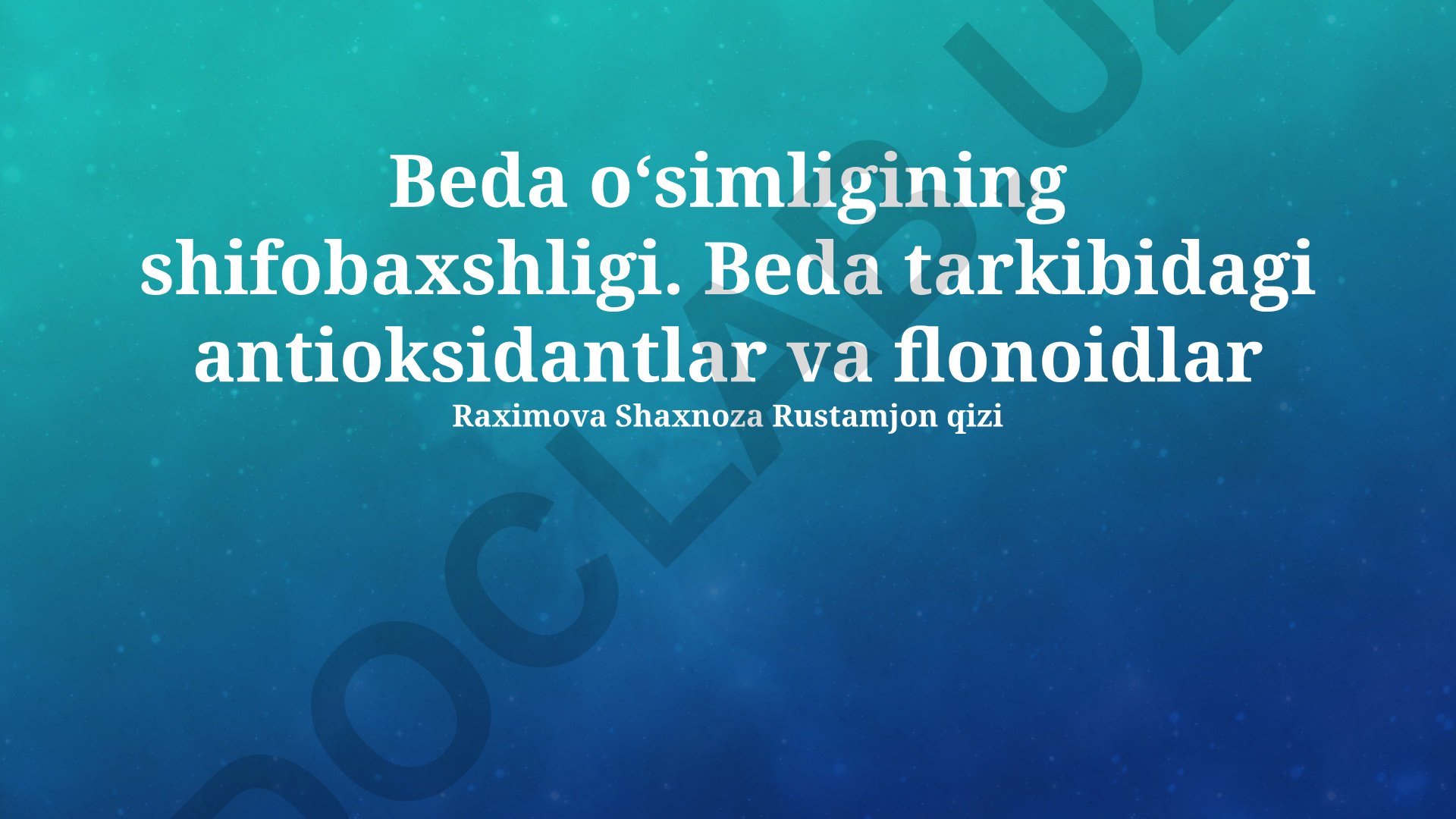 Beda o'simligining shifobaxsh xususiyatlari va tarkibidagi flavonoidlar