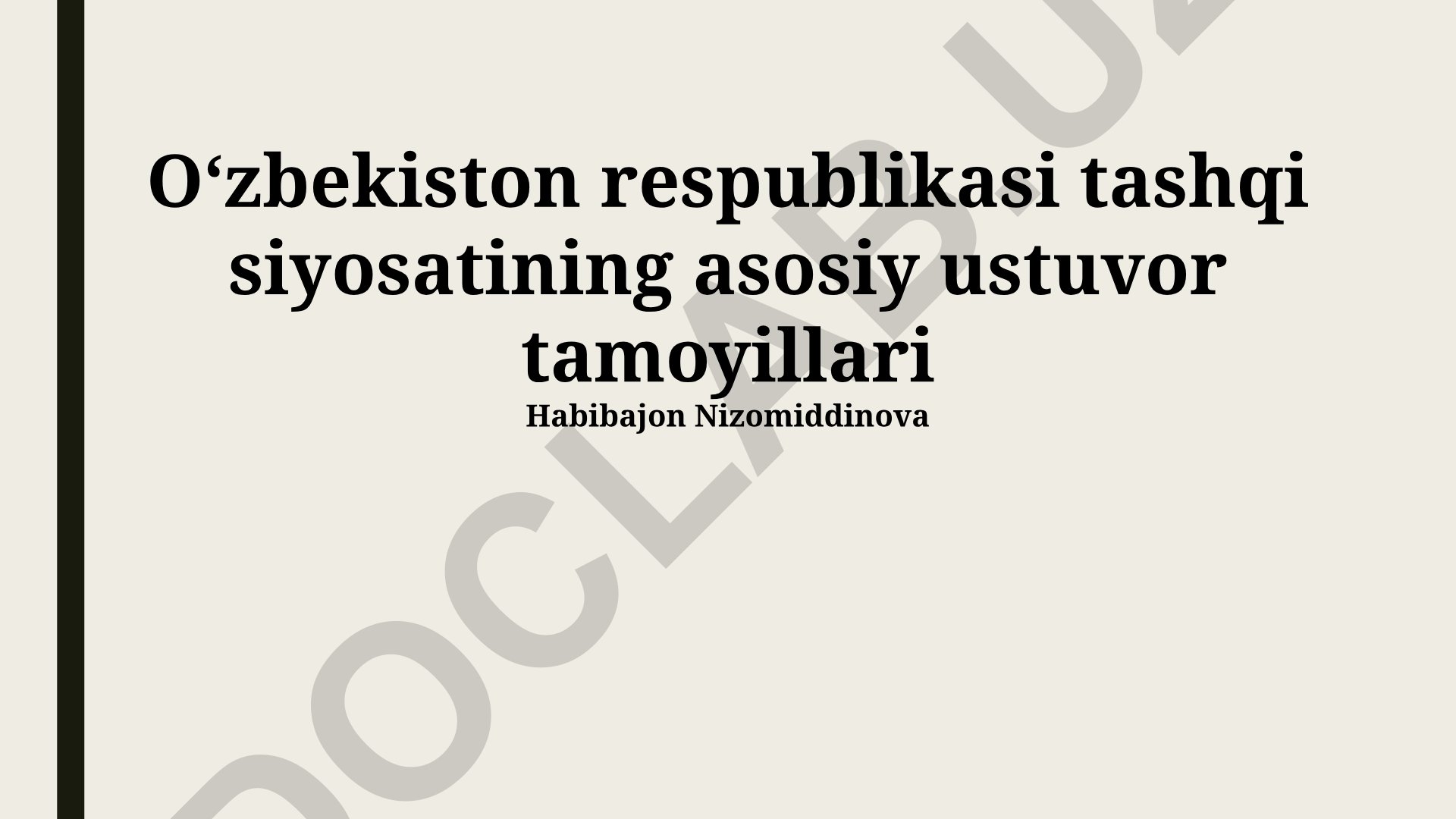 Oʻzbekiston tashqi siyosatining asosiy tamoyillari va iqtisodiy diplomatiya
