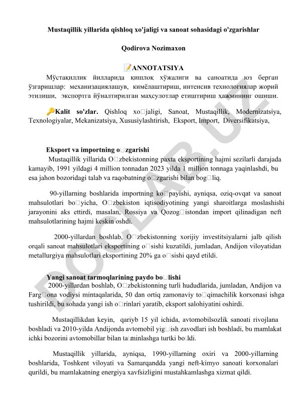 Mustaqillik yillarida qishloq xo'jaligi va sanoat sohasidagi o'zgarishlar